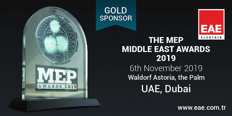 EAE Elektrik as announced their Gold sponsorship of 2019 MEP Middle East Awards - UAE, Dubai